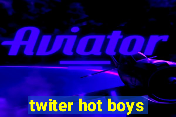 twiter hot boys